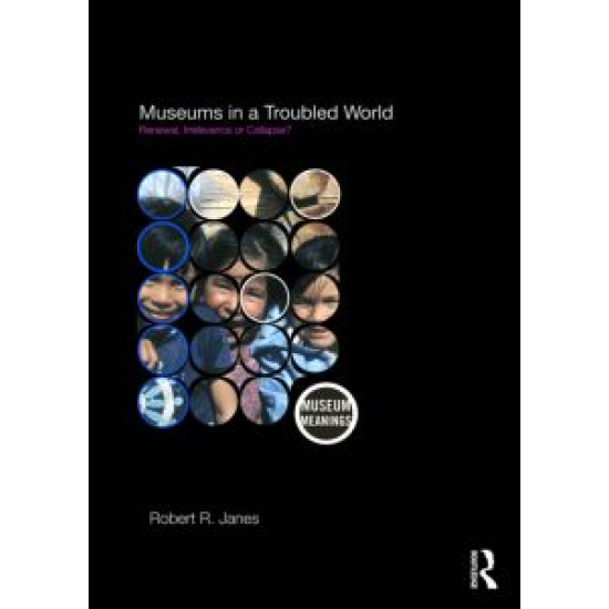 Museums in a Troubled World