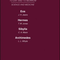 Today and Tomorrow Volume 9 Science and Medicine