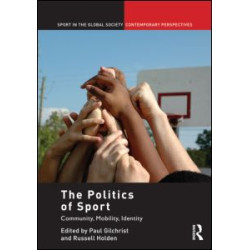 The Politics of Sport The Politics of Sport