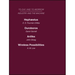 Today and Tomorrow Volume 12 Industry and the Machine