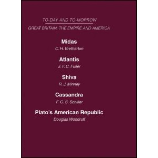 Today and Tomorrow Volume 19 Great Britain, The Empire and America Today and Tomorrow Volume 19 Great Britain, The Empire and America