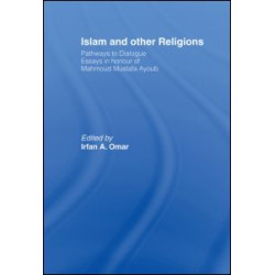 Islam and Other Religions Islam and Other Religions