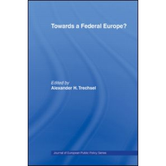 Towards a Federal Europe