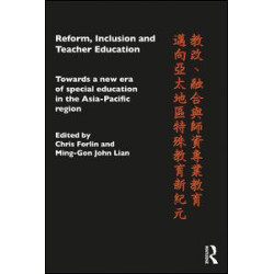 Reform, Inclusion and Teacher Education Reform, Inclusion and Teacher Education