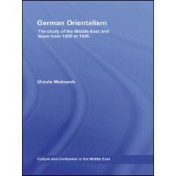 German Orientalism German Orientalism