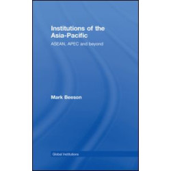 Institutions of the Asia-Pacific Institutions of the Asia-Pacific