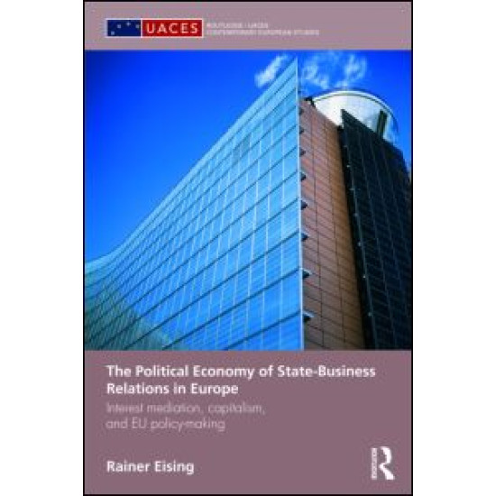 The Political Economy of State-Business Relations in Europe