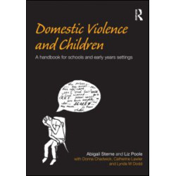 Domestic Violence and Children Domestic Violence and Children