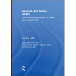 Violence and Abuse Issues Violence and Abuse Issues