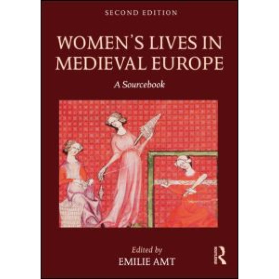 Women's Lives in Medieval Europe Women's Lives in Medieval Europe