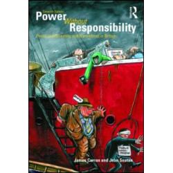 Power Without Responsibility Power Without Responsibility