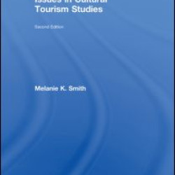 Issues in Cultural Tourism Studies Issues in Cultural Tourism Studies