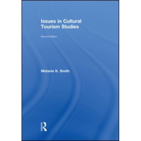 Issues in Cultural Tourism Studies