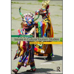 Issues in Cultural Tourism Studies Issues in Cultural Tourism Studies
