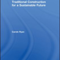 Traditional Construction for a Sustainable Future