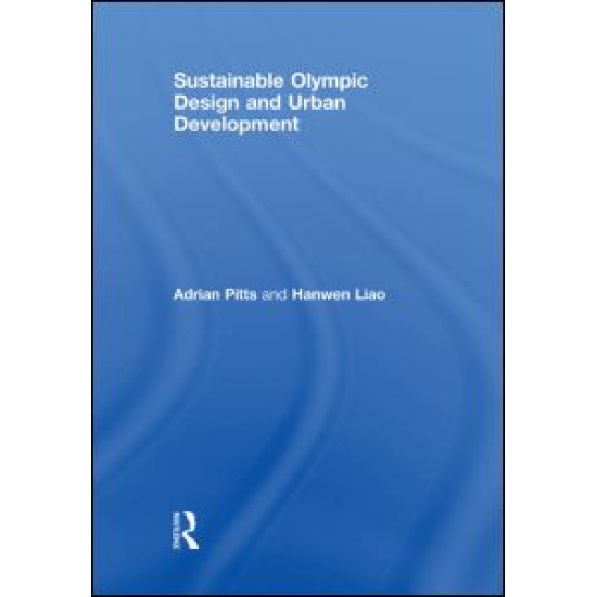 Sustainable Olympic Design and Urban Development