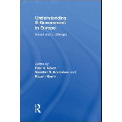 Understanding E-Government in Europe Understanding E-Government in Europe