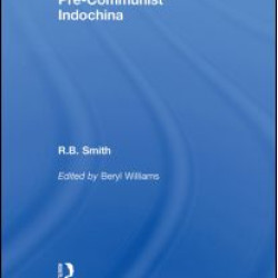 Pre-Communist Indochina Pre-Communist Indochina