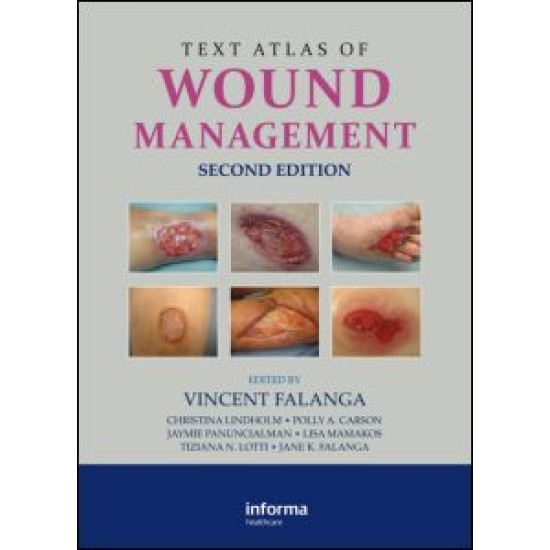 Text Atlas of Wound Management Text Atlas of Wound Management