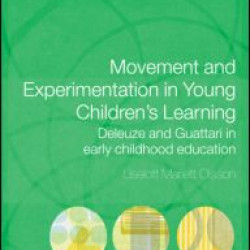 Movement and Experimentation in Young Children's Learning