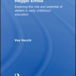 Art and Creativity in Reggio Emilia Art and Creativity in Reggio Emilia