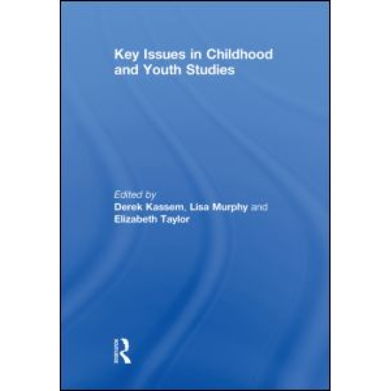 Key Issues in Childhood and Youth Studies