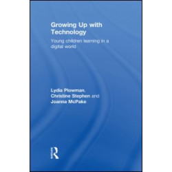 Growing Up With Technology
