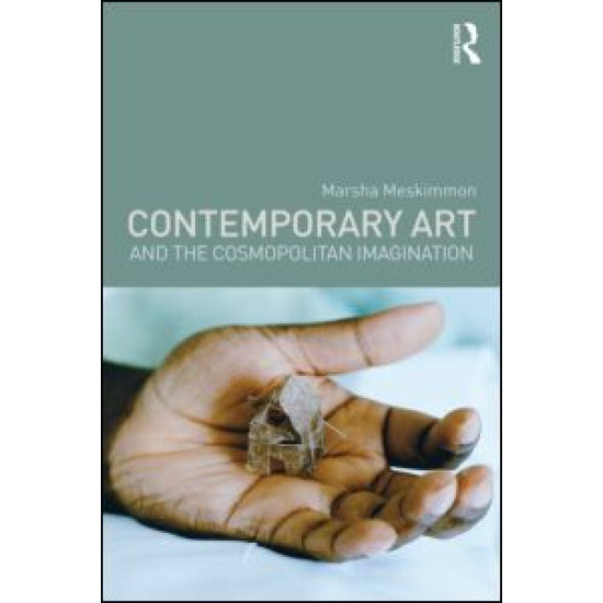Contemporary Art and the Cosmopolitan Imagination