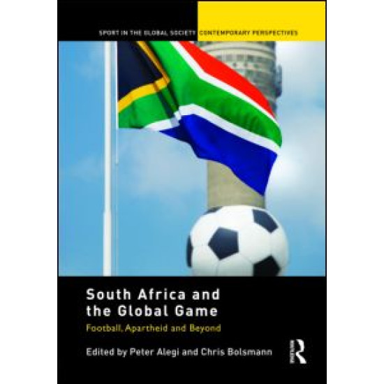 South Africa and the Global Game South Africa and the Global Game