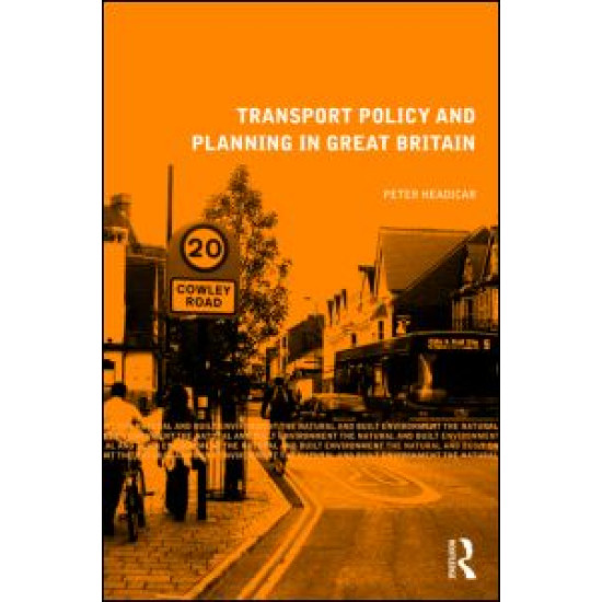 Transport Policy and Planning in Great Britain
