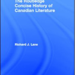 The Routledge Concise History of Canadian Literature