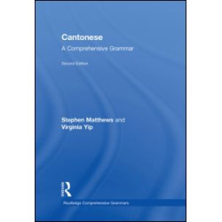 Cantonese: A Comprehensive Grammar Cantonese: A Comprehensive Grammar