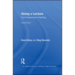 Giving a Lecture Giving a Lecture