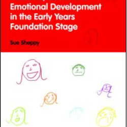 Personal, Social and Emotional Development in the Early Years Foundation Stage