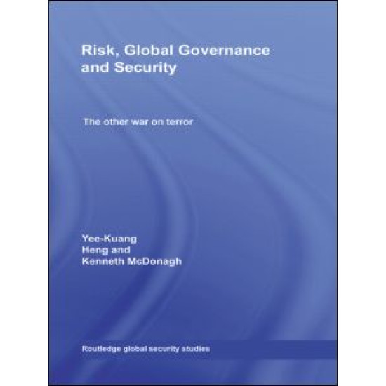 Risk, Global Governance and Security