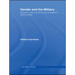 Gender and the Military Gender and the Military