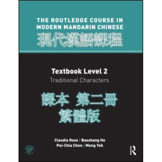 Routledge Course in Modern Mandarin Chinese Level 2 Traditional