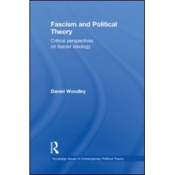Fascism and Political Theory Fascism and Political Theory