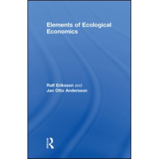 Elements of Ecological Economics Elements of Ecological Economics