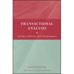 Transactional Analysis Transactional Analysis