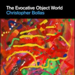 The Evocative Object World The Evocative Object World