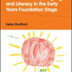 Communication, Language and Literacy in the Early Years Foundation Stage