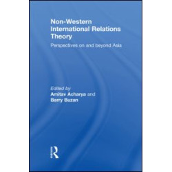 Non-Western International Relations Theory Non-Western International Relations Theory