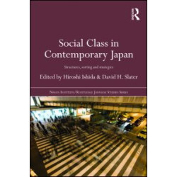 Social Class in Contemporary Japan Social Class in Contemporary Japan