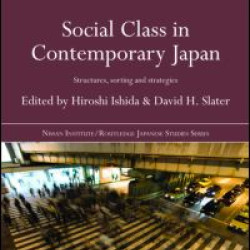 Social Class in Contemporary Japan Social Class in Contemporary Japan