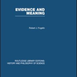 Evidence and Meaning Evidence and Meaning