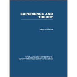 Experience and Theory Experience and Theory