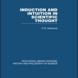 Induction and Intuition in Scientific Thought