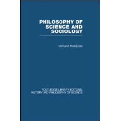 Philosophy of Science and Sociology Philosophy of Science and Sociology