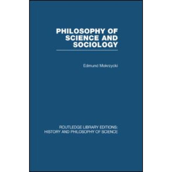 Philosophy of Science and Sociology